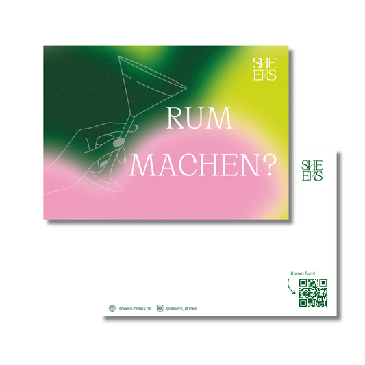 Sheers Postkarte "Rum Machen?“